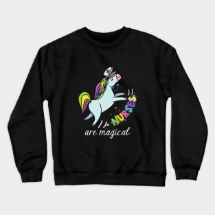 Nurse Is Magical Crewneck Sweatshirt